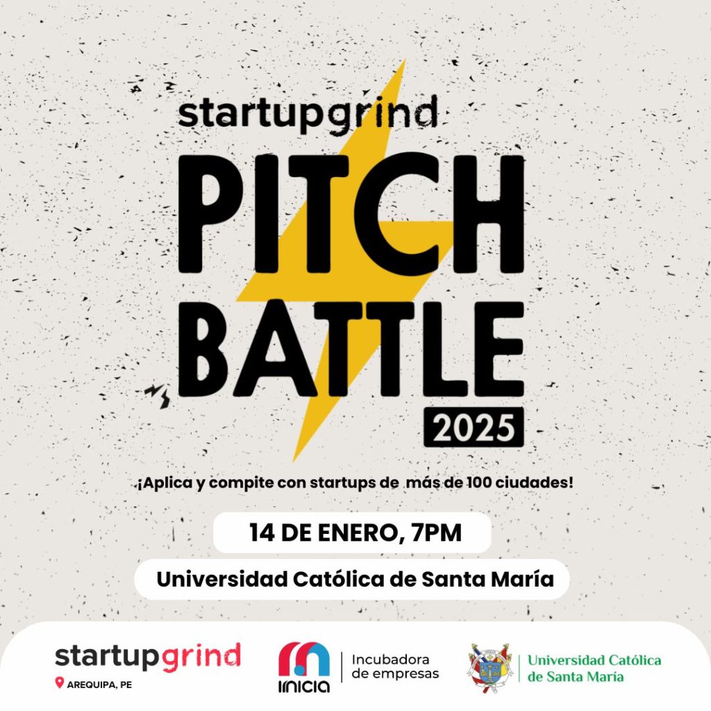 Flyer a color del evento presencial en la ciudad de Arequipa "Pitch Battle 2025" de la marca Startup Grind Arequipa