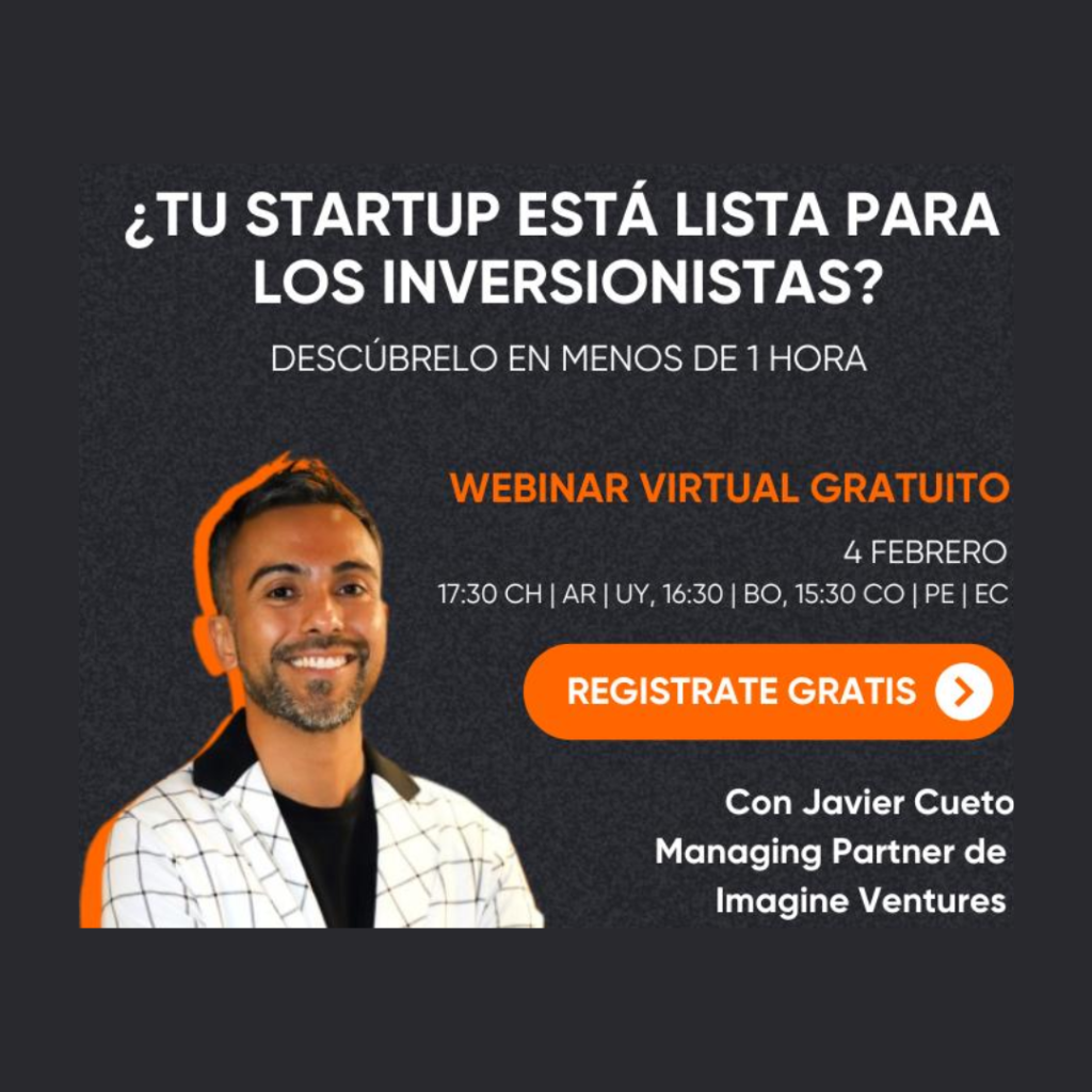 Flyer a color del webinar online "¿Tu startup esta lista para los inversionistas?"