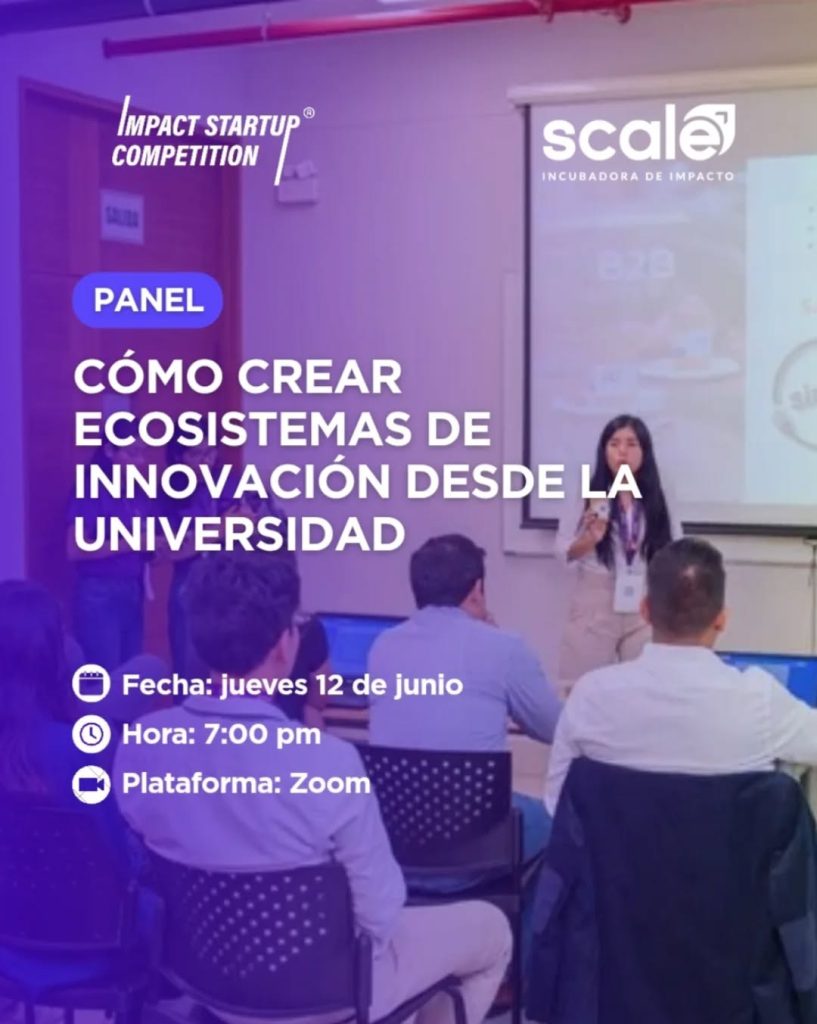 Flyer cuyo fondo se refiere a un evento de ISC que por encima tiene un degrade morado y el título dice "Panel: Cómo Crear Ecosistemas Xde Innovación desde la Universidad"